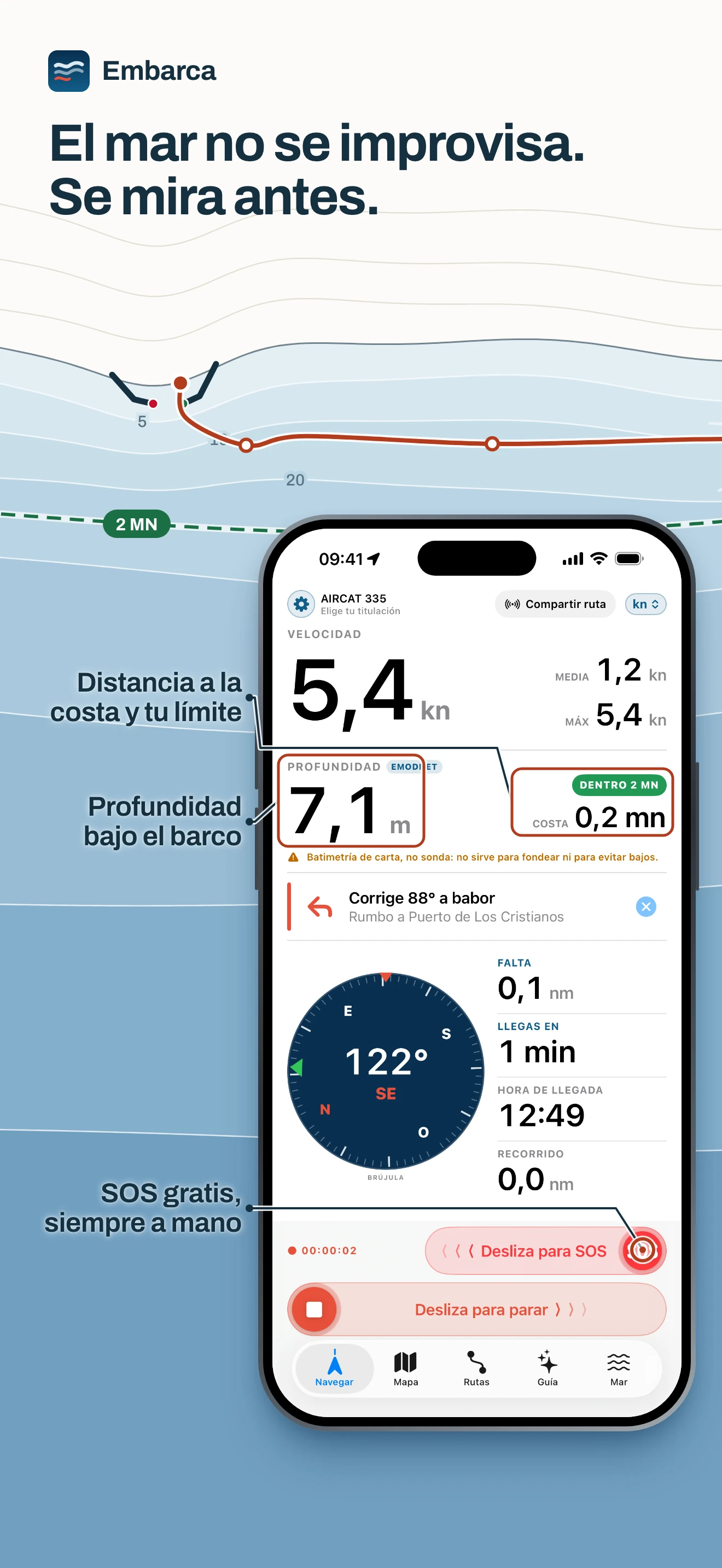 Pantalla Navegar de Embarca en marcha: velocidad, profundidad bajo el barco, distancia a la costa dentro de las 2 millas y brújula, sobre una carta náutica que continúa en las dos capturas siguientes
